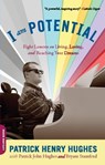 I Am Potential - Patrick John Hughes - 9780786726684