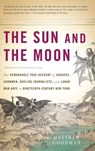 The Sun and the Moon - Matthew Goodman - 9780786726967