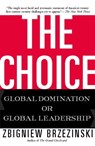 The Choice - Zbigniew Brzezinski - 9780786739837