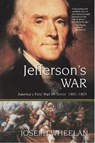 Jefferson's War - Joseph Wheelan - 9780786740208