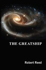 The Greatship - Robert Reed - 9780786753666