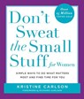 Don't Sweat the Small Stuff for Women - Kristine Carlson - 9780786886029
