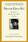 Never Give In! - Winston S. Churchill - 9780786888702