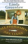All Fishermen Are Liars: True Tales from the Dry Dock Bar - Linda Greenlaw - 9780786888788