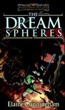 The Dream Spheres - Elaine Cunningham - 9780786962112