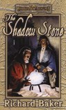 The Shadow Stone - Richard Baker - 9780786963782