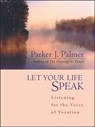 Let Your Life Speak - PALMER,  Parker J. - 9780787947354