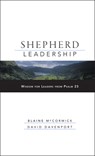 Shepherd Leadership - Blaine (Baylor University) McCormick ; David (Hoover Instiution at Stanford University) Davenport - 9780787966331
