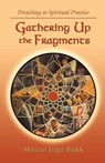 Gathering Up the Fragments - Mariann Edgar Budde - 9780788026058