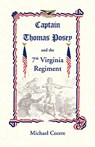 Captain Thomas Posey and the 7th Virginia Regiment - Michael Cecere - 9780788435843