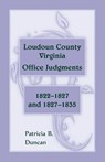 Loudoun County, Virginia Office Judgments - Patricia B Duncan - 9780788456206