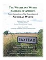 The Wyeth and Wythe Families of America. Seven Generations of the Descendants of Nicholas Wyeth - Christina Wyeth Baker - 9780788458972