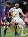 The World’s Greatest Clubs - Illugi Jokulsson - 9780789213532