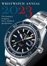 Wristwatch Annual 2023 - BRAUN,  Peter ; Radkai, Marton - 9780789214560