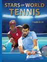 Stars of World Tennis - Tyler Blue - 9780789215000