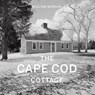 The Cape Cod Cottage - William Morgan - 9780789215048