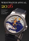 Wristwatch Annual 2026 - Peter Braun ; Marton Radkai - 9780789215420