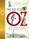 The Art of Oz - Gabriel Gale ; John Fricke - 9780789341013