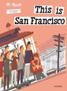This is San Francisco - Miroslav Sasek - 9780789346360