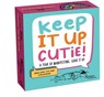 Keep It Up, Cutie! 2026 Day-to-Day Calendar -  - 9780789348050