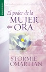 El Poder de la Mujer Que Ora - Serie Favoritos - Stormie Omartian - 9780789917508