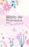 Biblia de Promesas Para Niñas Reina Valera 1960 - Historias Bíblicas, Tapa Dura, Edición En Español - Editorial Unilit - 9780789926937