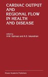 Cardiac Output and Regional Flow in Health and Disease - A. S. Iskandrian ; A-M. Salmasi - 9780792319115