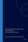 The Law of the Sea in the Asian Pacific Region - James Crawford ; Donald R. Rothwell - 9780792327424