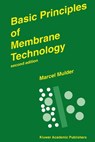 Basic Principles of Membrane Technology - Marcel Mulder - 9780792342489