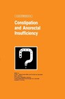 Constipation and Ano-Rectal Insufficiency - K. Ewe ; P. Enck ; V. F. Eckardt - 9780792387275