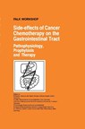 Side-effects of Cancer Chemotherapy on the Gastrointestinal Tract - M. Staritz ; W. Schmiegel ; G. Adler - 9780792387916
