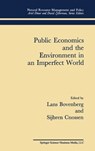 Public Economics and the Environment in an Imperfect World - Lans Bovenberg - 9780792396185