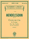 Concerto in E Minor, Op. 64: Schirmer Library of Classics Volume 235 -  - 9780793548590