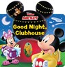Disney Mickey Mouse Clubhouse: Good Night, Clubhouse! - Grace Baranowski - 9780794446079