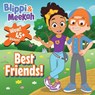 Blippi: Blippi and Meekah Best-Friends - Dienesa Le - 9780794452179