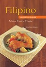 Filipino Homestyle Dishes: Delicious Meals in Minutes [Filipino Cookbook, Over 60 Recipes] - Norma Olizon-Chikiamco - 9780794602147