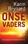 Onse vaders - Karin Brynard - 9780798158237