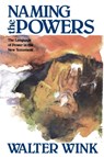 Naming the Powers - Walter Wink - 9780800617868