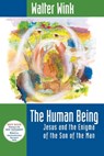 The Human Being - Walter Wink - 9780800632625