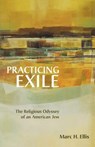 Practicing Exile - Marc H. Ellis - 9780800634438