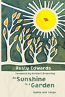 As Sunshine to a Garden - Rusty Edwards - 9780800658564