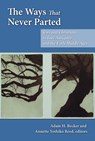 The Ways That Never Parted: Jews and Christians in Late Antiquity and the Early Middle Ages - Adam H. Becker - 9780800662097