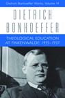 Theological Education at Finkenwalde - H. Gaylon Barker ; Dietrich Bonhoeffer ; Mark Brocker ; Douglas W. Stott - 9780800698393