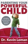 Parenting Your Powerful Child - LEMAN,  Kevin - 9780800723163