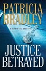 Justice Betrayed - Patricia Bradley - 9780800727161
