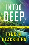 In Too Deep - Lynn H. Blackburn - 9780800729295