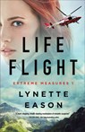 Life Flight - Lynette Eason - 9780800737337