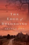 The Edge of Belonging - Amanda Cox - 9780800737405