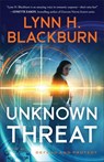 Unknown Threat - Lynn H. Blackburn - 9780800737955