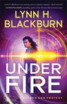 Under Fire - Lynn H. Blackburn - 9780800737979